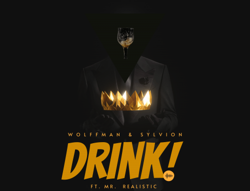 DRINK – Jerry Wolff “Wolfman” and Sylvion Gaddum FT Mr. Realistic