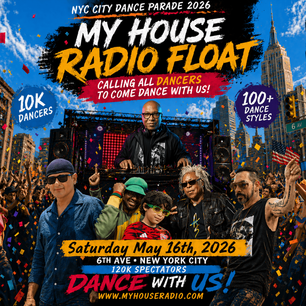 Promotional poster for NYC City Dance Parade 2026 featuring the 'My House Radio Float' with dancers and a DJ on stage in a city crowd.