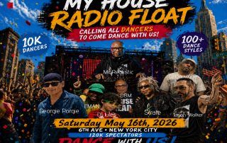 Promotional poster for My House Radio Float: NYC City Dance Parade 2026 with dancers on a city street and bold event text, date May 16th, 2026, in New York City.
